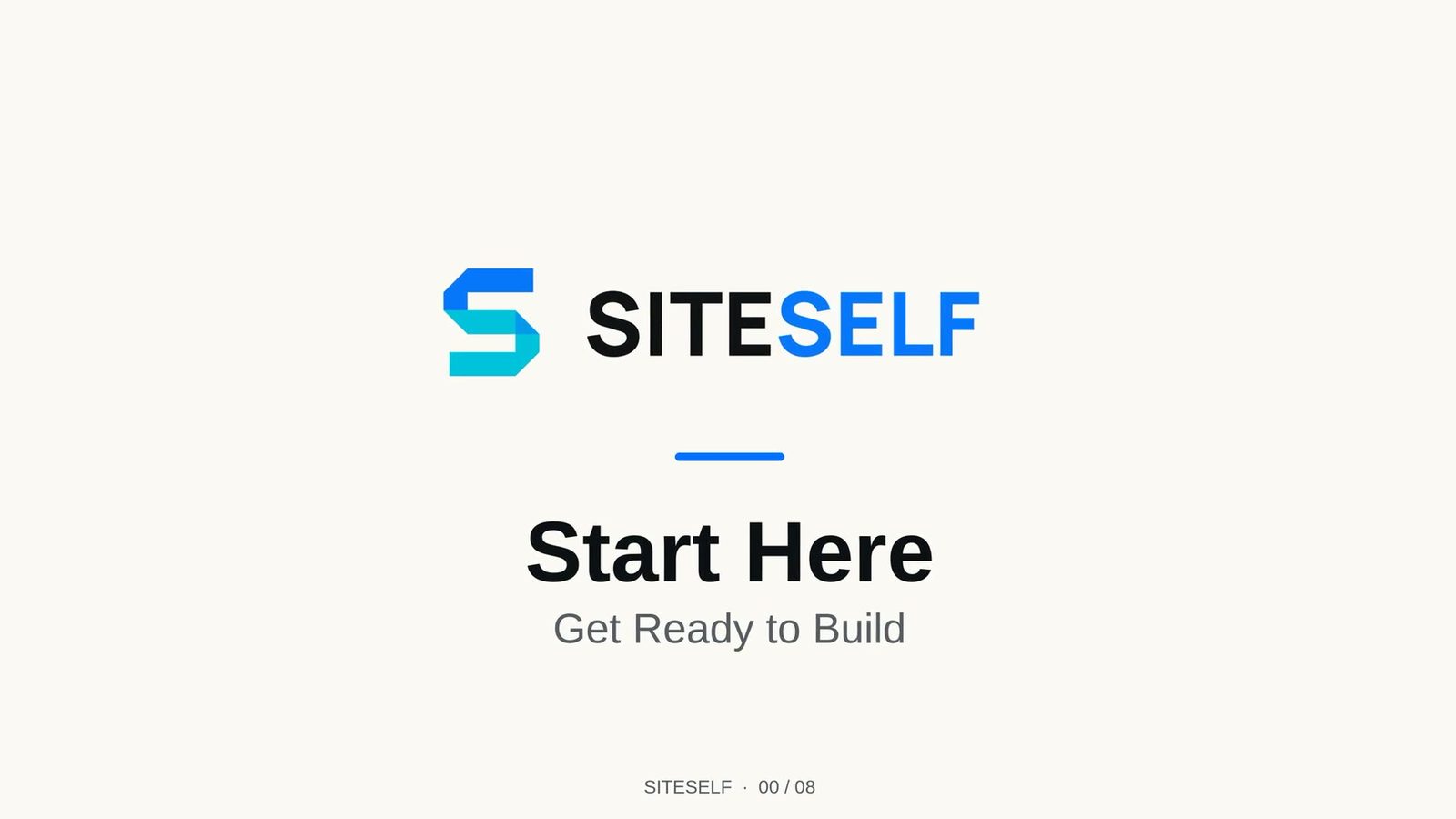 Start Here: Get Ready to Build — SITESELF branded lesson title card